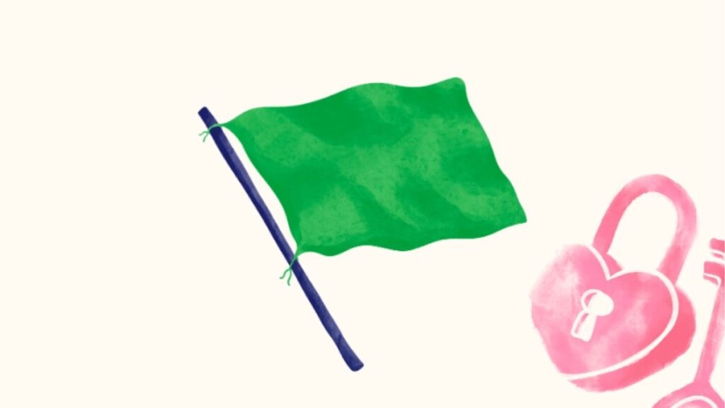Những cách trở thành green flag trong một mối quan hệ